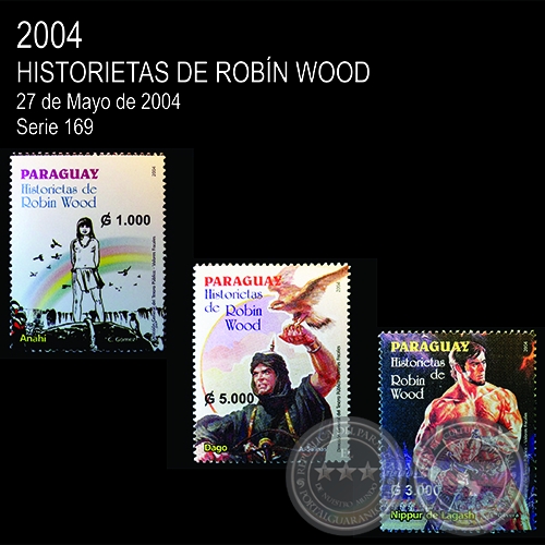 HISTORIETAS DE ROBIN WOOD - SELLOS POSTALES DEL PARAGUAY AÑO 2.004